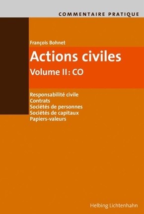 Commentaire pratique Actions civiles, Volume II : CO